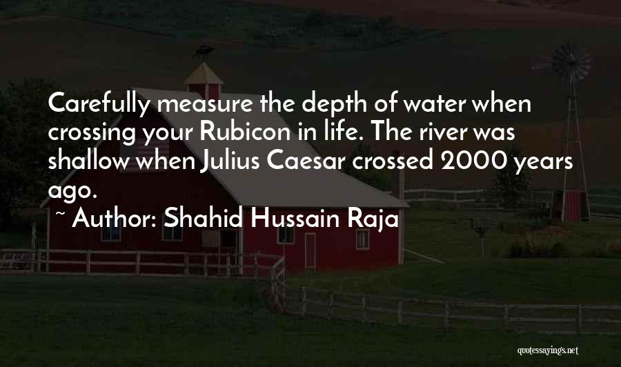 Rubicon Quotes By Shahid Hussain Raja