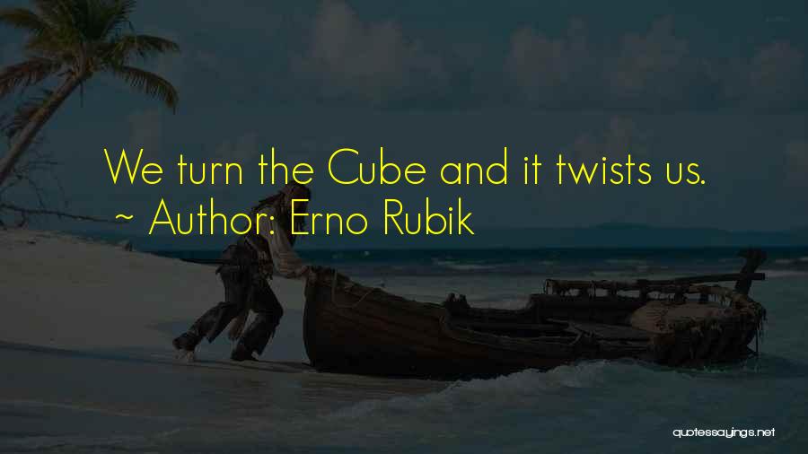 Rubik's Cube Quotes By Erno Rubik