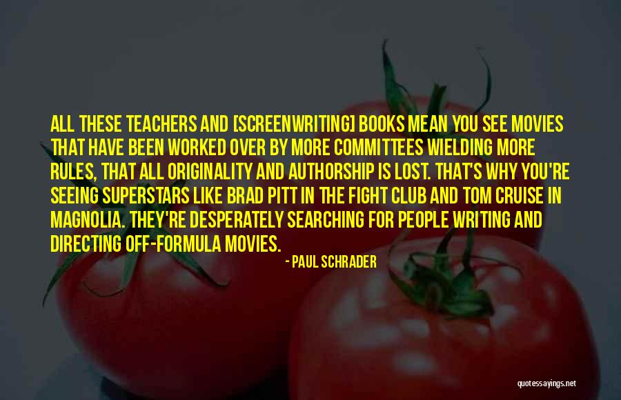 Rubinoff The Great Quotes By Paul Schrader Rubinoff The Great Quotes By Paul Schrader