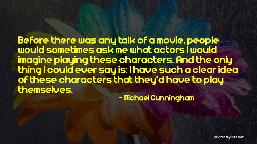 Rubinowicz Diego Quotes By Michael Cunningham Rubinowicz Diego Quotes By Michael Cunningham