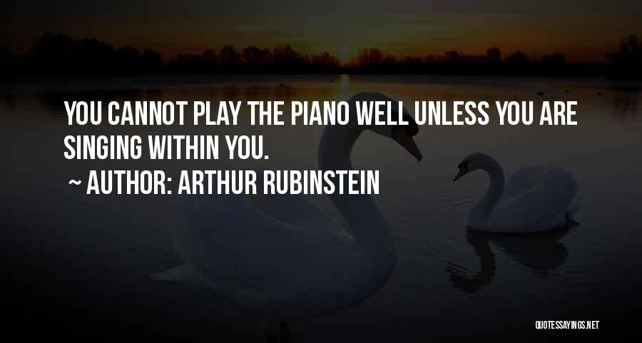 Rubinstein Quotes By Arthur Rubinstein