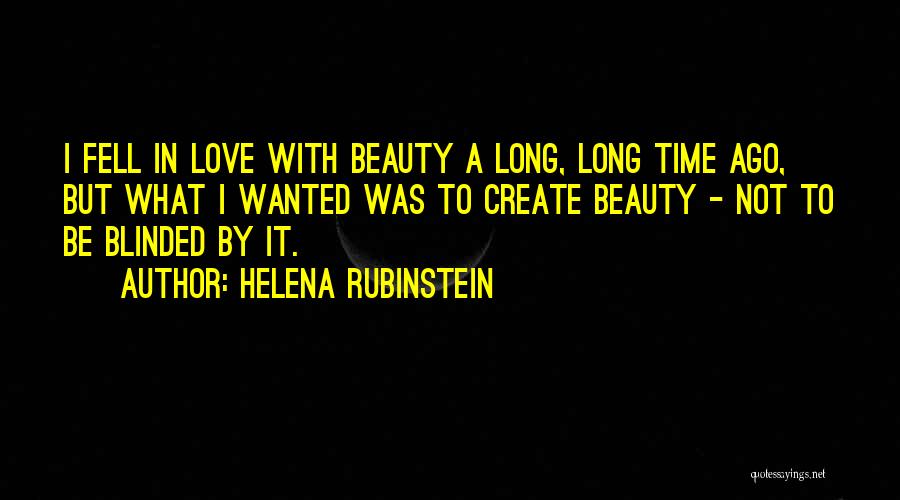Rubinstein Quotes By Helena Rubinstein