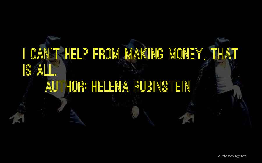 Rubinstein Quotes By Helena Rubinstein