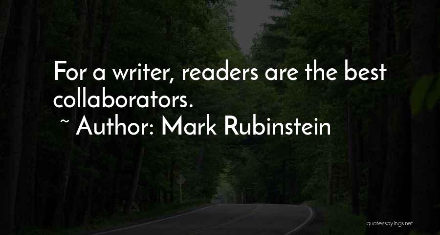 Rubinstein Quotes By Mark Rubinstein