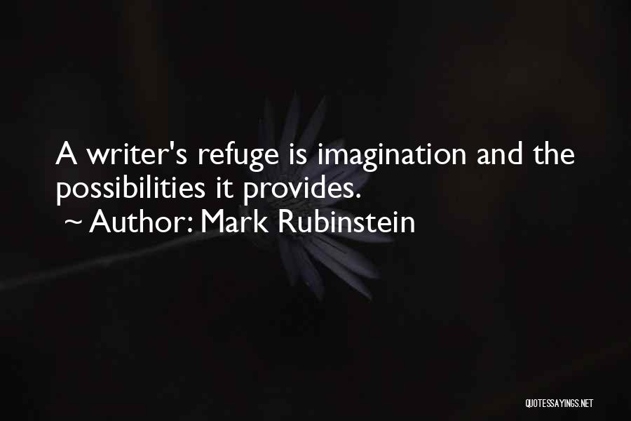 Rubinstein Quotes By Mark Rubinstein