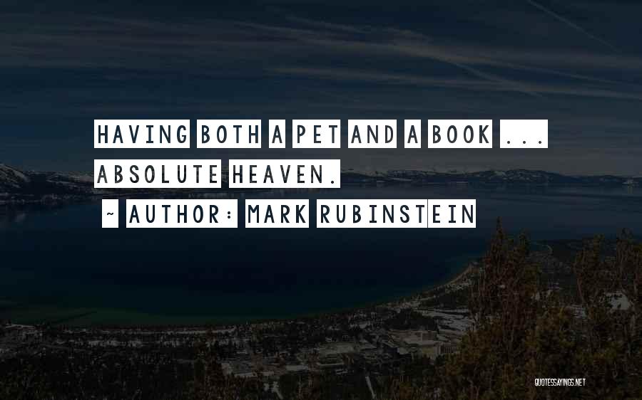 Rubinstein Quotes By Mark Rubinstein