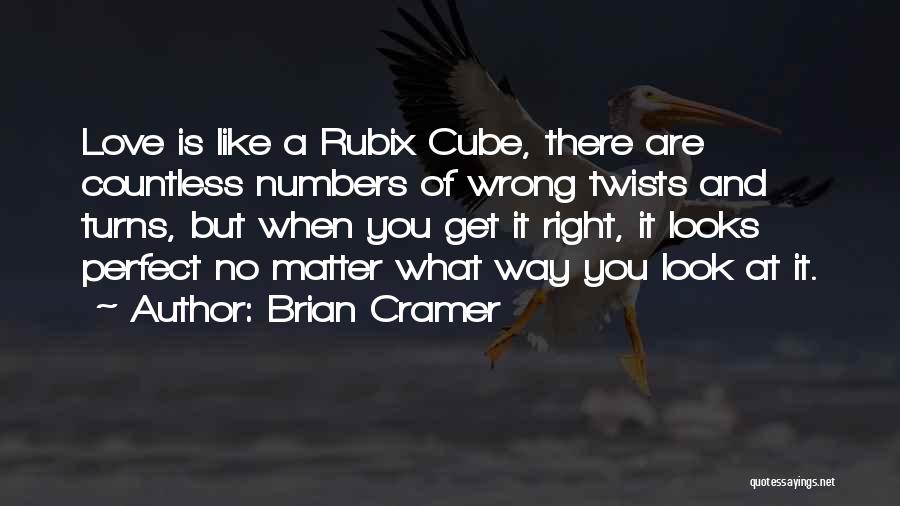 Rubix Cube Quotes By Brian Cramer