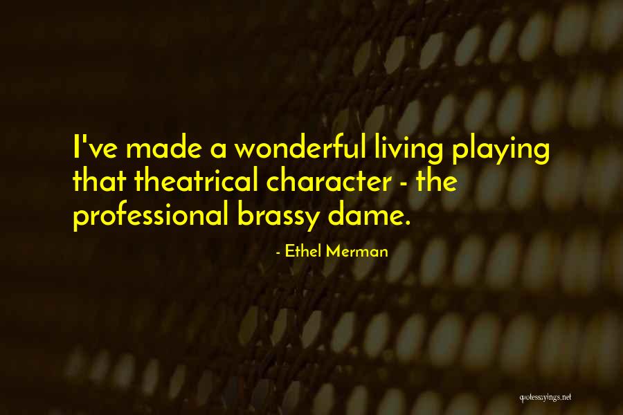 Rubkari Quotes By Ethel Merman Rubkari Quotes By Ethel Merman