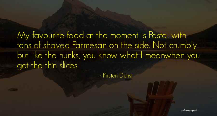 Rubores Naturales Quotes By Kirsten Dunst Rubores Naturales Quotes By Kirsten Dunst