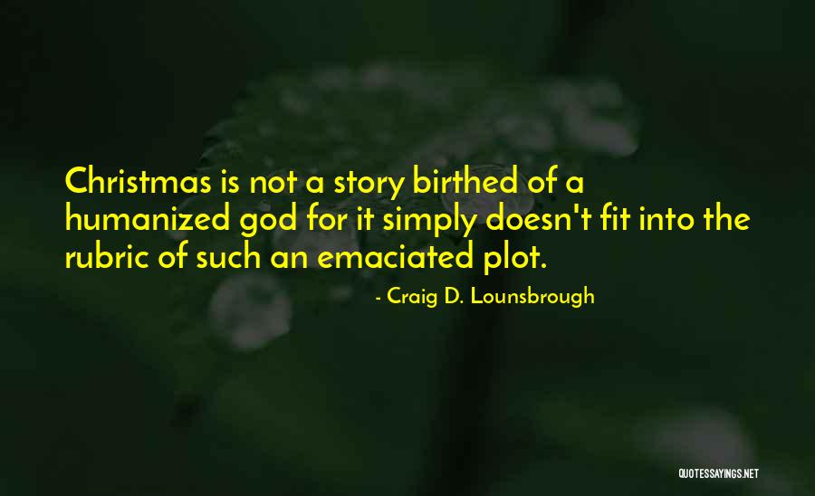 Rubric For Quotes By Craig D. Lounsbrough Rubric For Quotes By Craig D. Lounsbrough