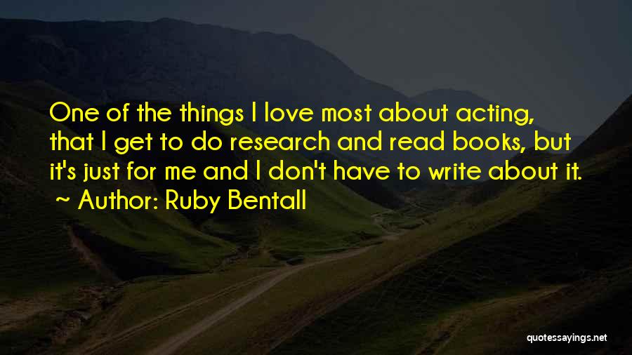 Ruby Bentall Quotes 1123967