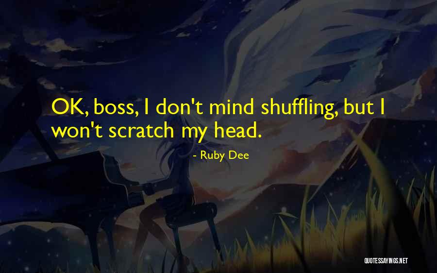 Ruby Dee Quotes 998725 Ruby Dee Quotes 998725