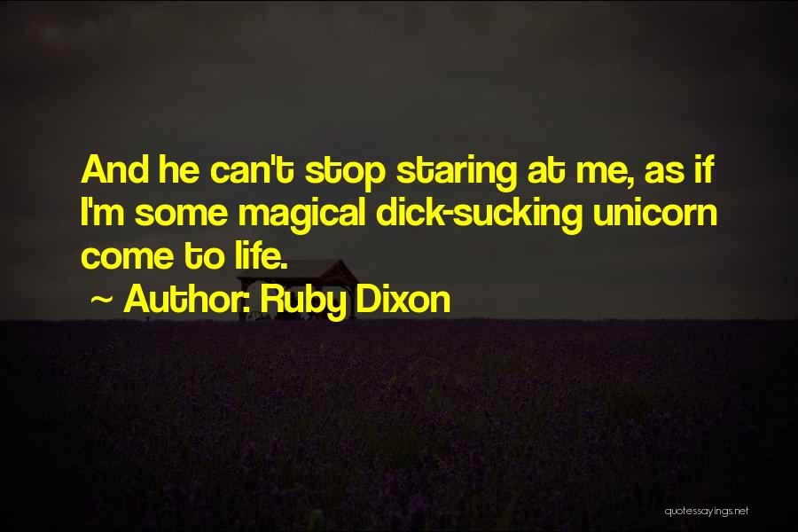 Ruby Dixon Quotes 1317152