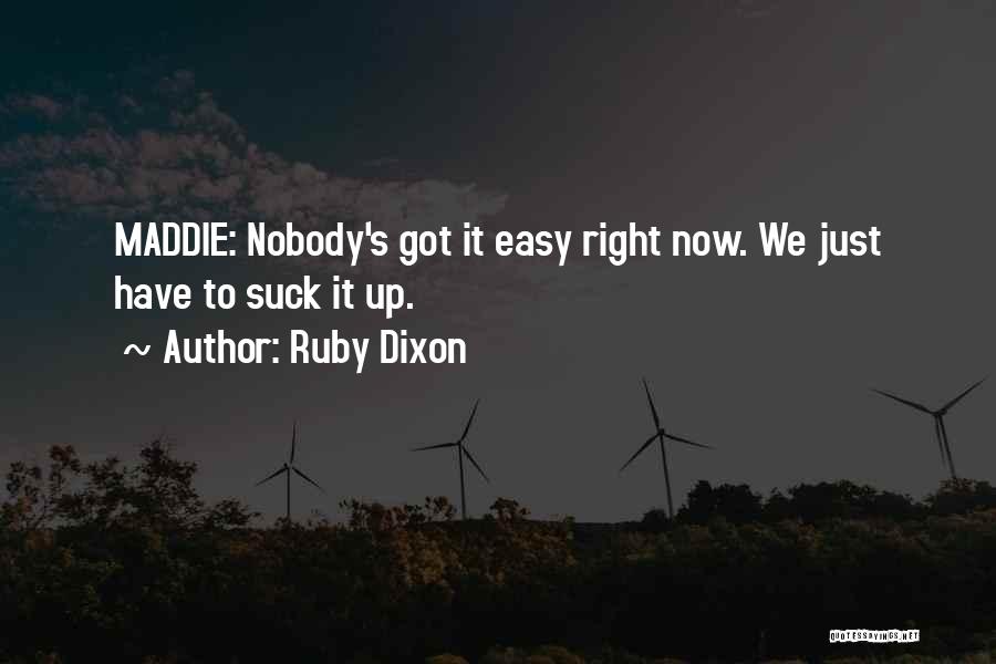 Ruby Dixon Quotes 1615037