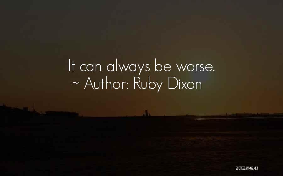 Ruby Dixon Quotes 286375