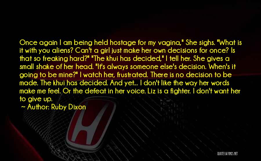 Ruby Dixon Quotes 897920