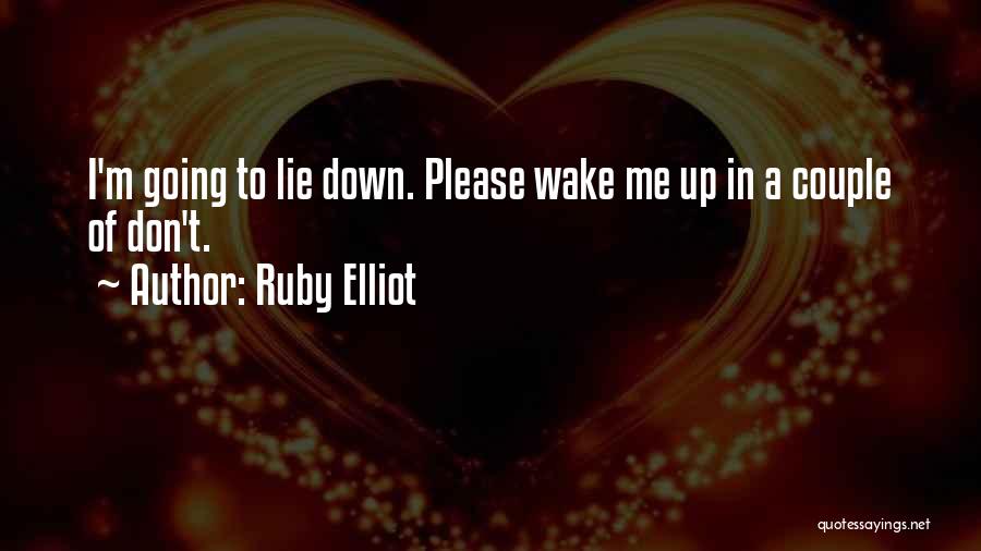 Ruby Elliot Quotes 116288