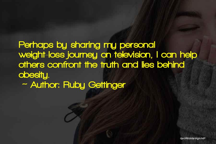 Ruby Gettinger Quotes 2210412