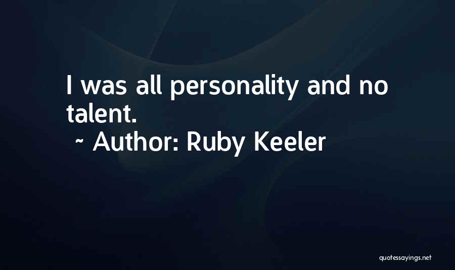 Ruby Keeler Quotes 742510