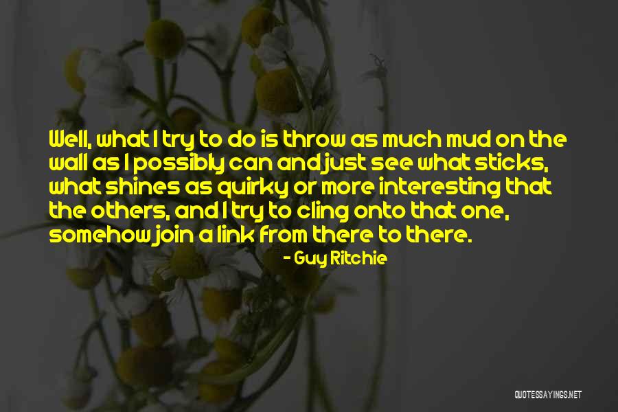 Ruby Oliver Quotes By Guy Ritchie Ruby Oliver Quotes By Guy Ritchie