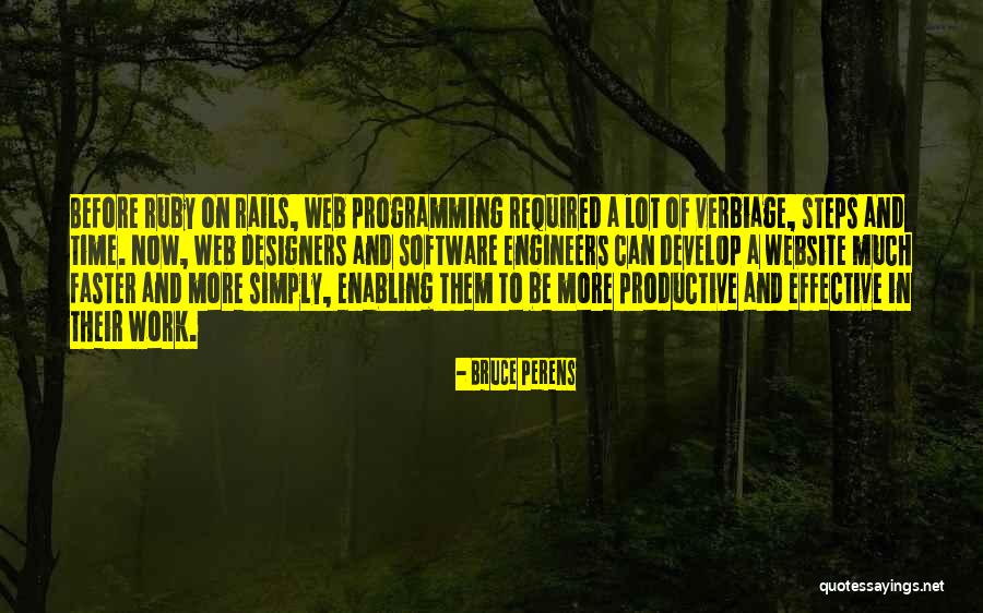 Ruby On Rails Quotes By Bruce Perens Ruby On Rails Quotes By Bruce Perens