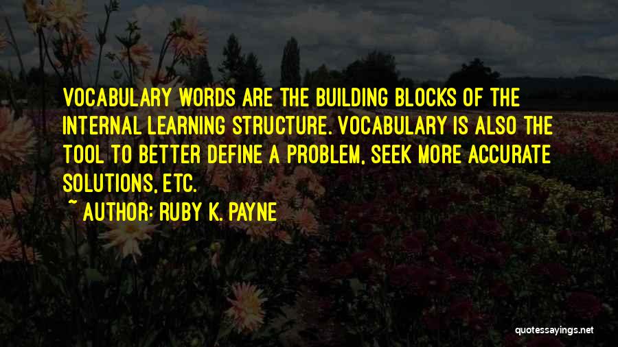 Ruby Payne-scott Quotes By Ruby K. Payne