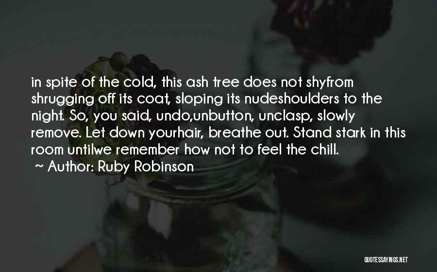 Ruby Robinson Quotes 445535