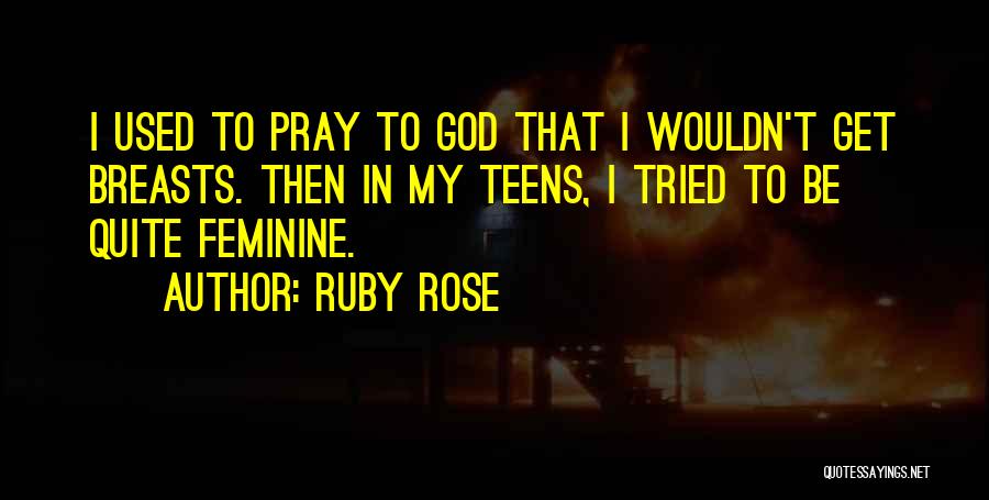 Ruby Rose Quotes 1773557