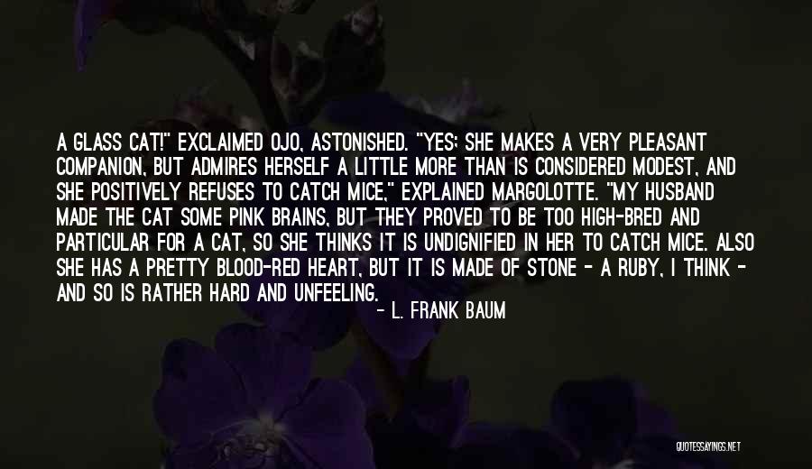 Ruby Stone Quotes By L. Frank Baum Ruby Stone Quotes By L. Frank Baum