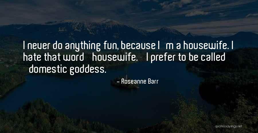 Ruby Su Quotes By Roseanne Barr Ruby Su Quotes By Roseanne Barr
