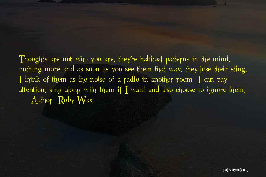 Ruby Wax Quotes 1427007