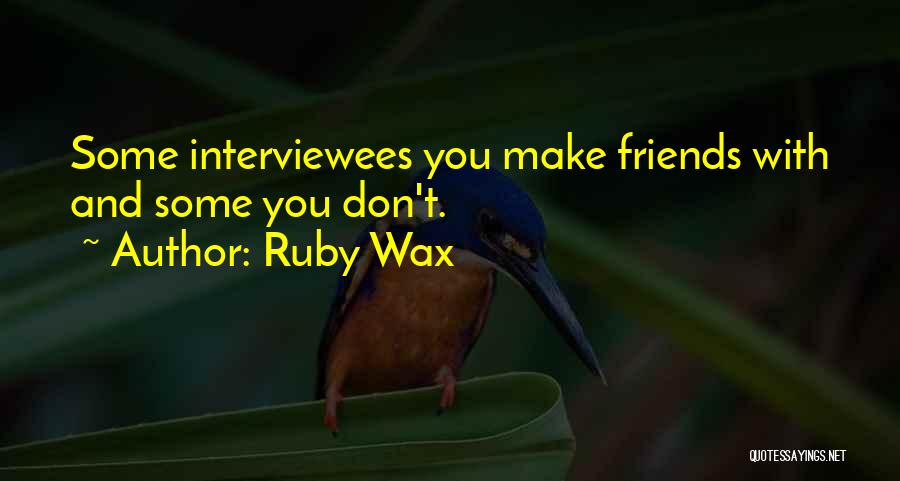 Ruby Wax Quotes 315277