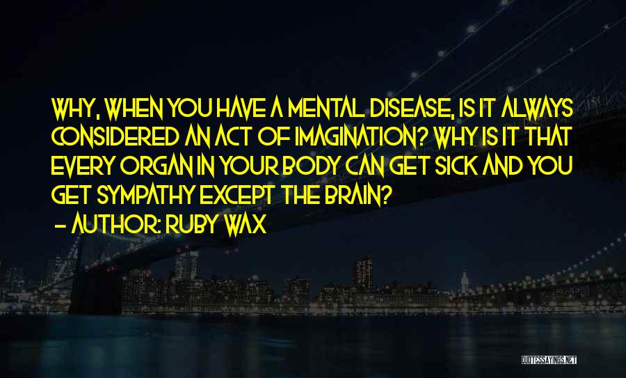 Ruby Wax Quotes 657277