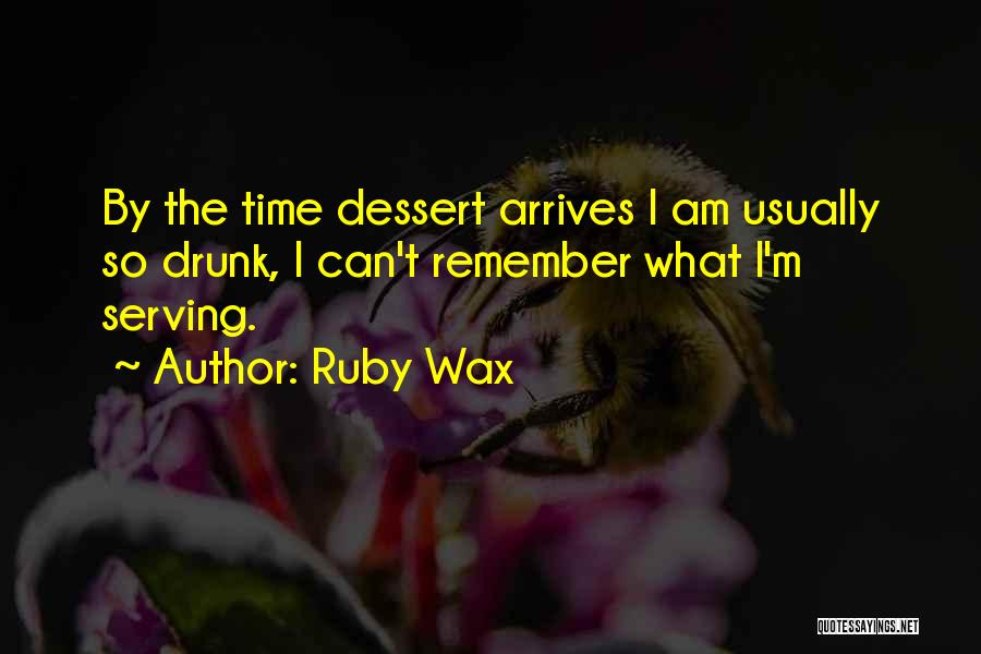 Ruby Wax Quotes 988971