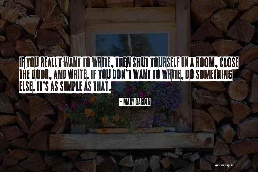 Rubyann Quotes By Mary Garden Rubyann Quotes By Mary Garden