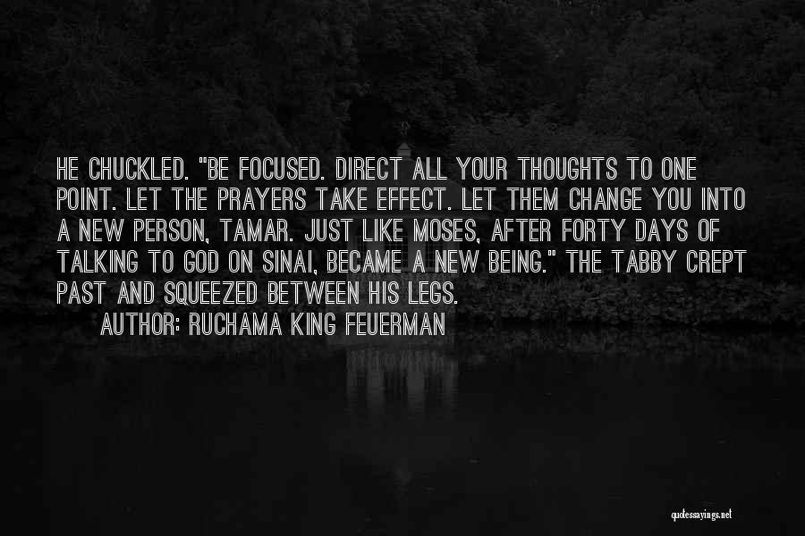 Ruchama King Feuerman Quotes 312894