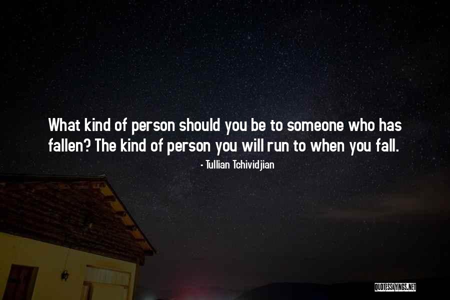 Ruchelman Quotes By Tullian Tchividjian