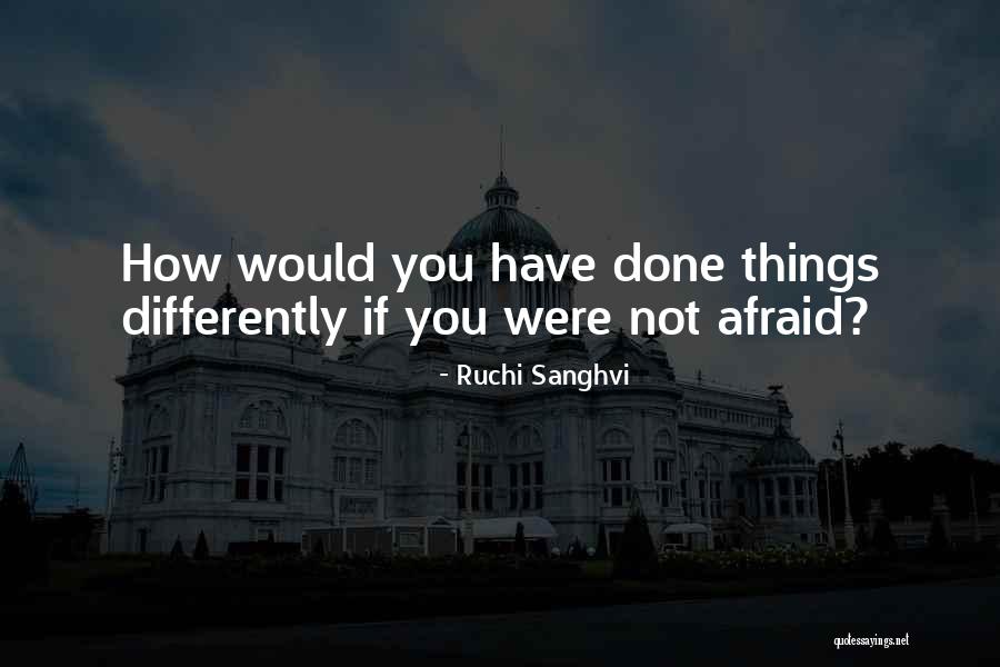 Ruchi Sanghvi Quotes 1697722 Ruchi Sanghvi Quotes 1697722