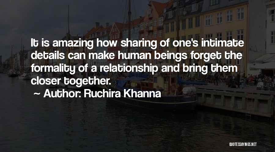 Ruchira Khanna Quotes 785833