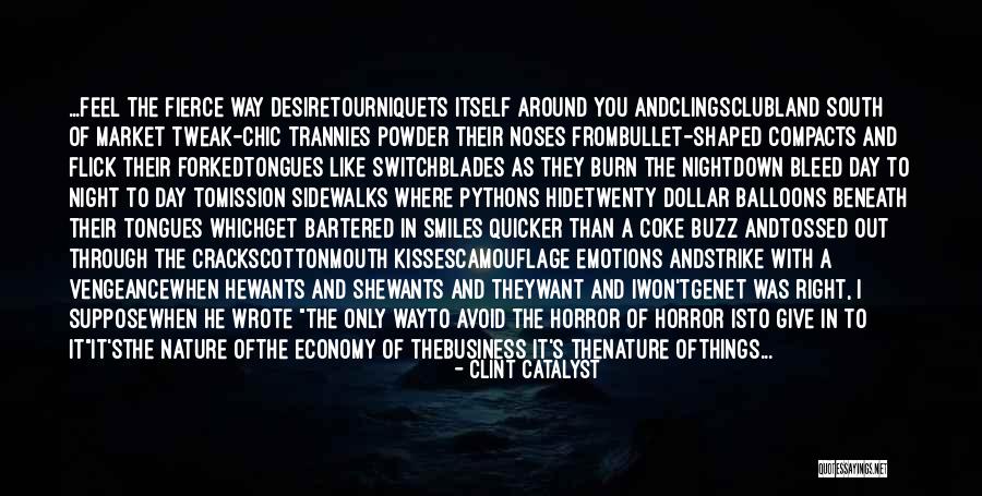 Ruchoma Nerka Quotes By Clint Catalyst Ruchoma Nerka Quotes By Clint Catalyst