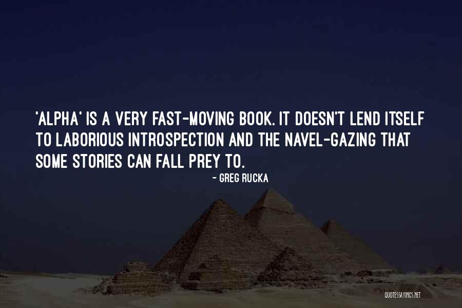 Rucka Rucka Quotes By Greg Rucka Rucka Rucka Quotes By Greg Rucka