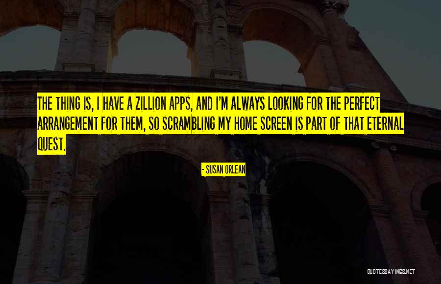 Ruckart Quotes By Susan Orlean Ruckart Quotes By Susan Orlean