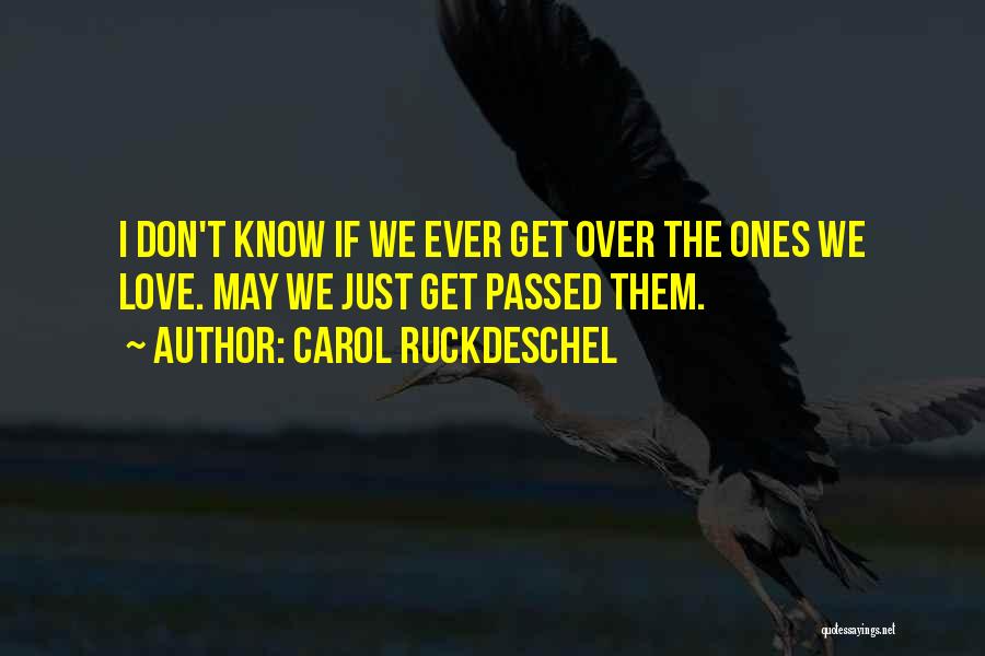 Ruckdeschel Untamed Quotes By Carol Ruckdeschel