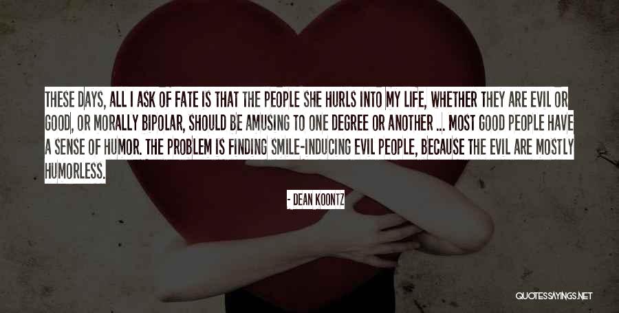 Ruckenwind Madsen Quotes By Dean Koontz Ruckenwind Madsen Quotes By Dean Koontz