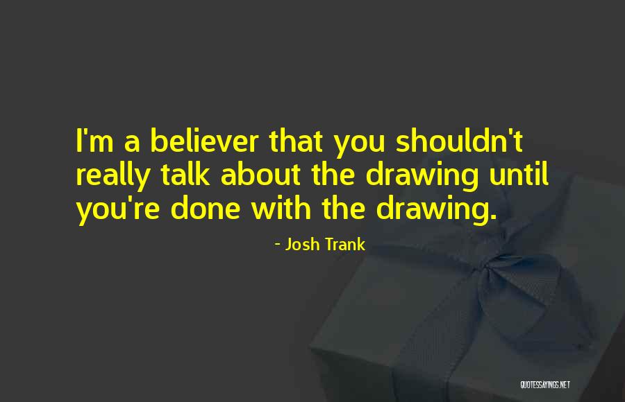 Ruckenwind Quotes By Josh Trank Ruckenwind Quotes By Josh Trank
