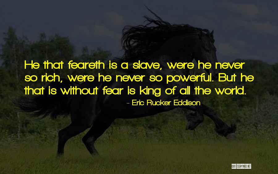Rucker Quotes By Eric Rucker Eddison Rucker Quotes By Eric Rucker Eddison
