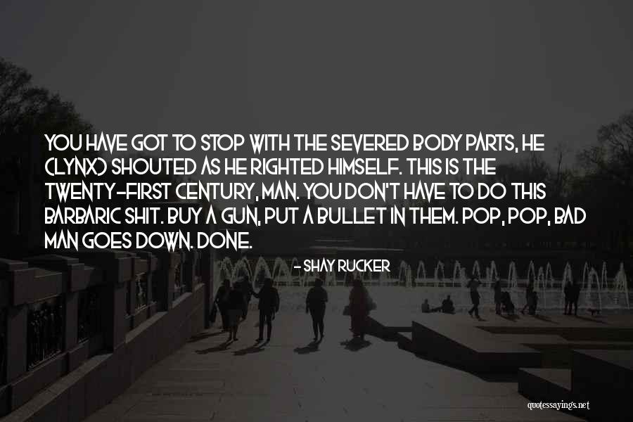 Rucker Quotes By Shay Rucker Rucker Quotes By Shay Rucker