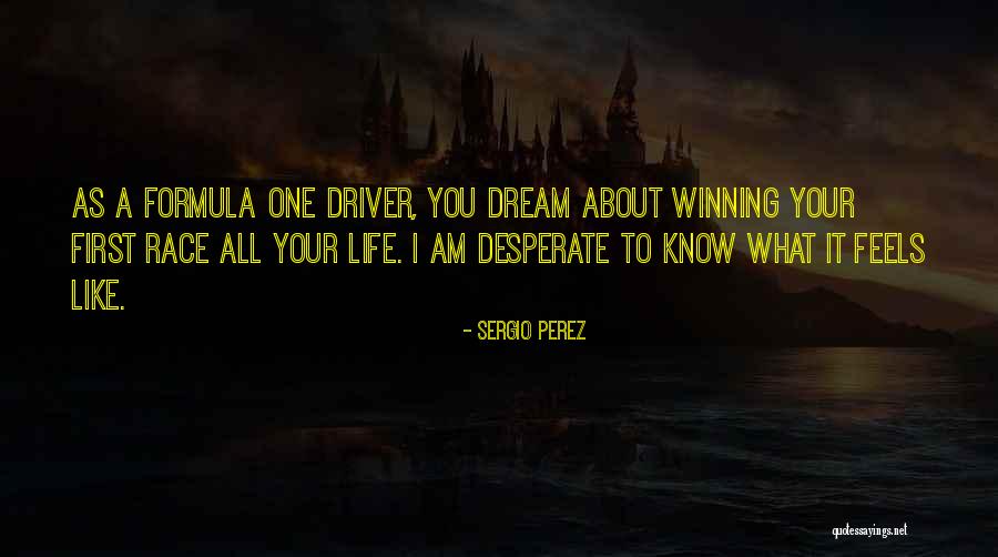 Ruckert Osu Quotes By Sergio Perez Ruckert Osu Quotes By Sergio Perez