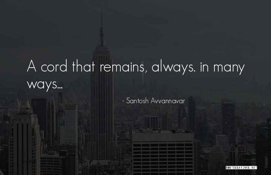 Rucking Challenges Quotes By Santosh Avvannavar