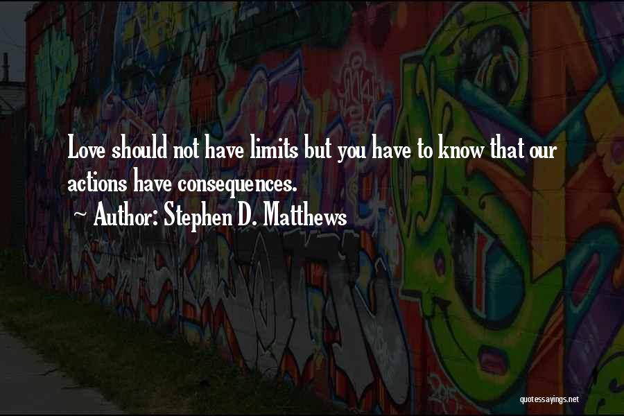 Ruckit Quotes By Stephen D. Matthews